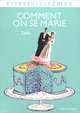 Comment on se marie, Zola 