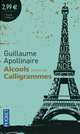 Alcools Suivis De Calligrammes, Guillaume Apollinaire 
