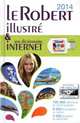 Le Robert illustré & son dictionnaire Internet 2014, 