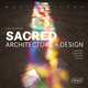 Masterpieces: Sacred Architecture + Design, Chris van Uffelen 