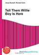 Tell Them Willie Boy Is Here, Jesse Russel 