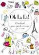 Oh La La! Дневник моих приключений за 5 лет (белая), - 