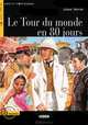 Le Tour du monde en 80 jours: Niveau trois B1 (+ CD), Jules Verne 