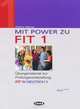 De mit power zu fit in deutsch 1 (+ CD-ROM), Sabine Werner 