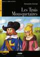 Les Trois Mousquet: Niveau trois B1 (+ CD), Alexandre Dumas 