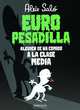Europesadilla: Alguien se ha comido a la clase media, Aleix Salo 