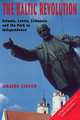 The Baltic Revolution – Estonia, Latvia, Lithuania & the Path to Independence (Paper), Anatol Lieven 