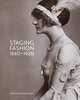 Staging Fashionm 1880-1920 - Jane Hading, Lily Elsie, Billie Burke, Majer 