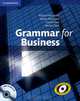 Grammar for Business (+ CD-ROM), Michael McCarthy, Jeanne McCarten, David Clark, Rachel Clark 