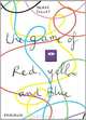 Tullet, Herve, The Game of Red, Yellow and Blue, 