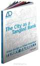 The City As A Tangled Bank: Urban Design versus Urban Evolution, Terry Farrell 