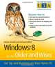 Windows 8 for the Older and Wiser, Adrian Arnold 