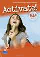 Activate! B1+ Workbook without Key (+CD), Carolyn Barraclough, Megan Roderick 