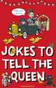 Jokes to Tell the Queen, 