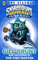 Skylanders Universe: Gill Grunt and the Curse of the Fish Master, Onk Beakman 