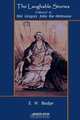 The Laughable Stories Collected by M?r Gregory John Bar-Hebraeus the Syriac Text Edited with an English Translation by E. W. Budge, Gregory Bar-Hebraeus 