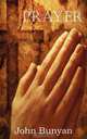 Prayer, John Bunyan 
