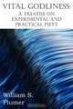 Vital Godliness, William S. Plumer 