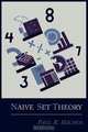 Naive Set Theory, Paul R. Halmos 