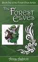 The Forest Elves, Anna Ashton 