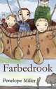 Farbedrook, Penelope Miller 