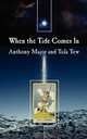 When the Tide Comes in, Anthony Major 
