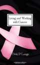 Living and Working with Cancer, Beki P Langa 