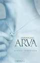 Unraveling Arva, Nicole Lundrigan 