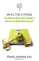 Make the Change, Robby Anthony Lee 