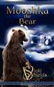 Mooshka the Bear, Vicki Shields 