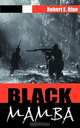Black Mamba, Robert E. Blue 
