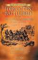 Forgotten Battlefield of the First Texas Revolution, Ted Schwarz 