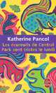Les ecureuils de Central Park sont tristes le lundi, Katherine Pancol 
