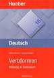 Deutsch uben 16: Verbformen: Bildung and Gebrauch, Sabine Dinsel, Susanne Geiger 