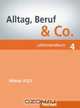 Alltag, Beruf & Co. 4, Lehrerhandbuch, 