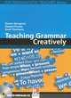 Teaching Grammar Creatively (+ CD-ROM), Gunter Gerngross, Herbert Puchta, Scott Thornbury 