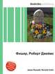 Фишер, Роберт Джеймс, Джесси Рассел 