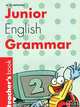Junior English Grammar: Book 2: Teacher