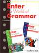 Enter The World Of Grammar: Teacher