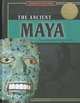 The Ancient Maya (Exploring the Ancient World), Jennifer Fretland VanVoorst 