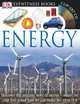 DK Eyewitness Books: Energy, Jack Challoner 