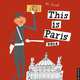 This Is Paris 2014 Wall Calendar, M. Sasek 