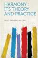 Harmony: Its Theory and Practice, Ebenezer Prout 