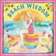 Beach Wisdom by Sandy Gingras 2013 Wall (calendar), Sandy Gingras 
