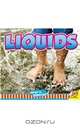Liquids (What Is Matter?), Cindy Rodriguez 
