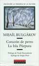Corazon de perro La Isla Purpura, Mijail Bulgakov 