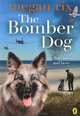 The Bomber Dog, Megan Rix 