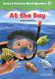 Oxford Phonics World Readers: Level 3: At the Bay, Lynne Robertson 