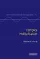 Complex Multiplication, Reinhard Schertz 