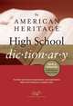 The American Heritage High School Dictionary, 